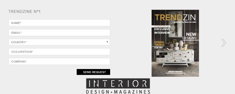 Discover the New TRENDZIN Design Magazine | DOWNLOAD FREE ➤ Discover the season's newest designs and inspirations. Visit Best Interior Designers at www.bestinteriordesigners.eu #bestinteriordesigners #topinteriordesigners #bestdesignprojects @BestID @bocadolobo