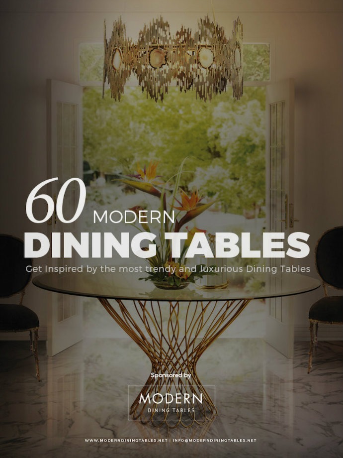 [Free eBook] 60 Modern Dining Tables Ideas to inspire you➤ Discover the season's newest designs and inspirations. Visit us at www.bestinteriordesigners.eu #bestinteriordesigners #topinteriordesigners #bestdesignprojects @BestID